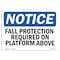 Signmission OSHA, Fall Protection Required On Platform Above, 10in X 7in Rigid Plastic, 10" W, 7" H, Landscape OS-NS-P-710-L-12455 - alternate 1